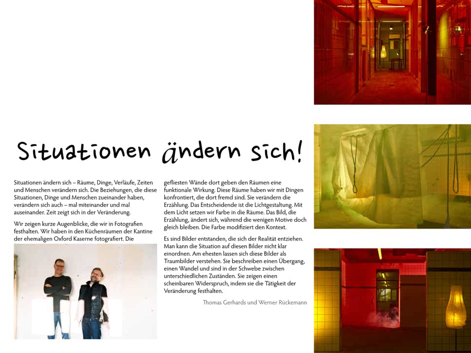 Text und Bilder zu der Fotoserie "Situationen ändern sich!" von Thomas Gerhards und Werner Rückemann